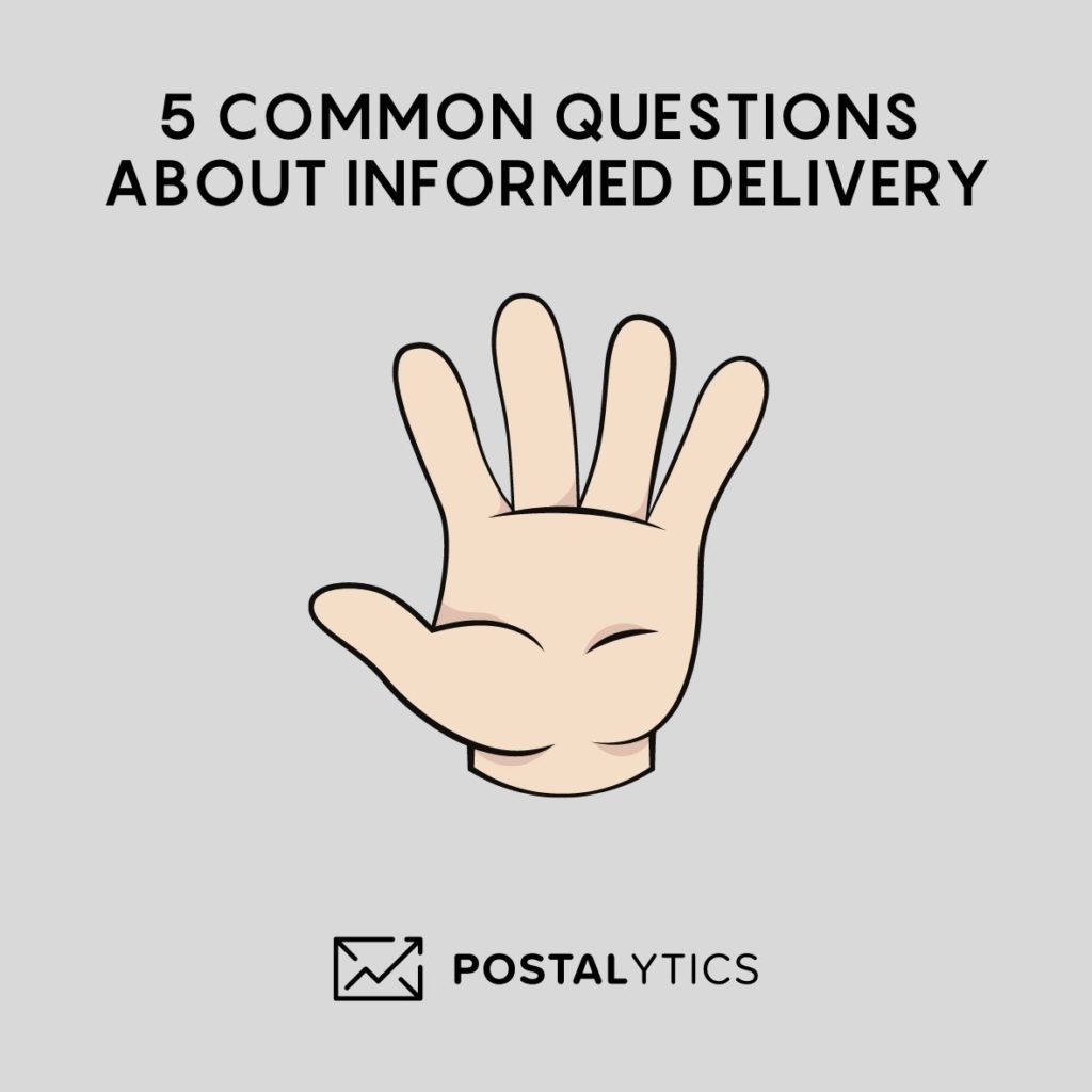 Common questions about informed delivery