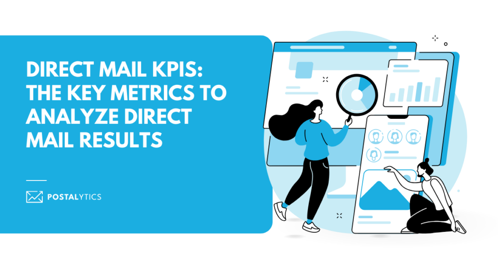 Direct Mail KPIs: The Key Metrics To Analyze Direct Mail Results