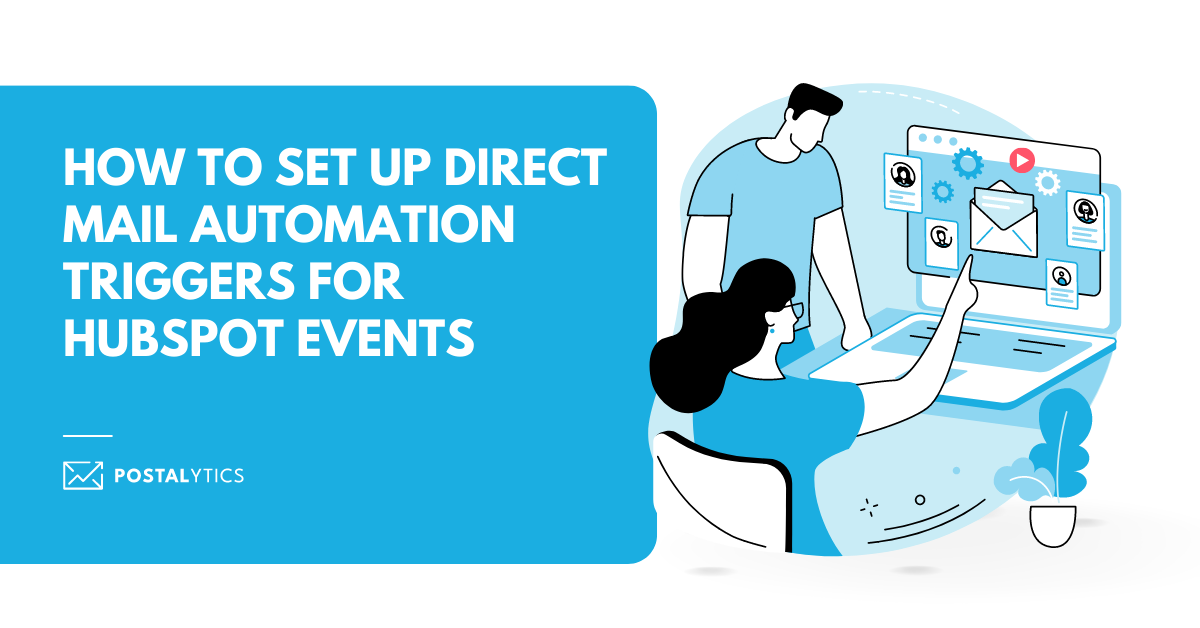 How To Set Up Direct Mail Automation Triggers For HubSpot Events ...