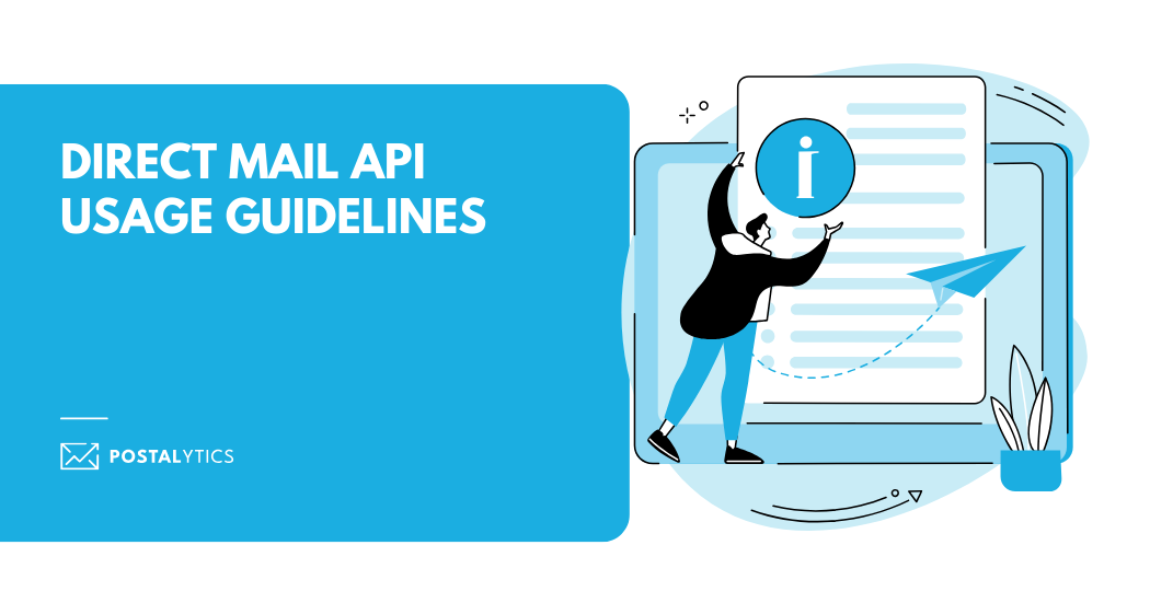 Direct Mail API Usage Guidelines - Postalytics