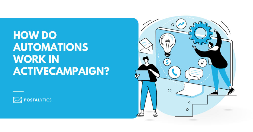 how automations work in ActiveCampaign