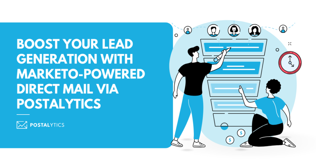 Boost your lead generation with Marketo powered direct mail via Postalytics