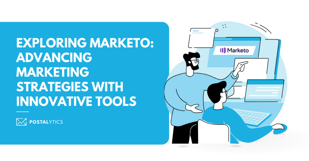 Exploring marketo: advancing marketing strategies with innovative tools